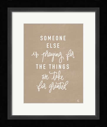 Framed Take For Granted Print