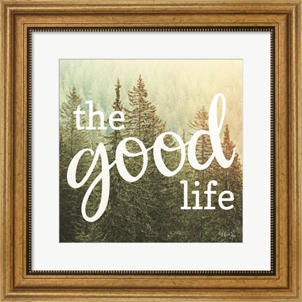 Framed Good Life Print