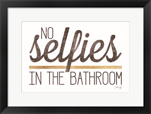 Framed No Selfies in the Bathroom Print