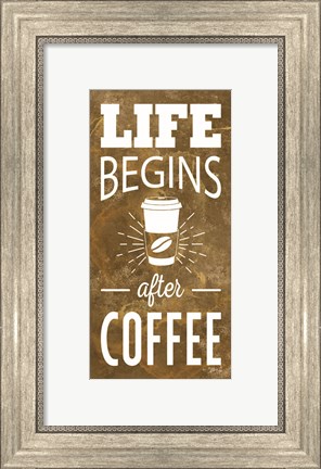 Framed Life Begins After Coffee Print
