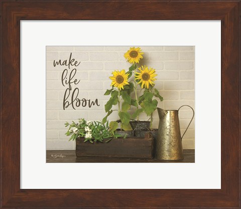 Framed Make Life Bloom Print