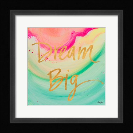 Framed Dream Big Watercolor Print