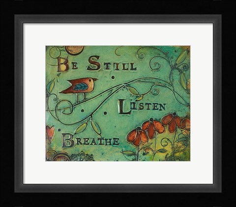 Framed Be Still Bird Print