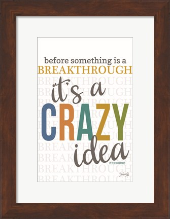 Framed Crazy Idea Print