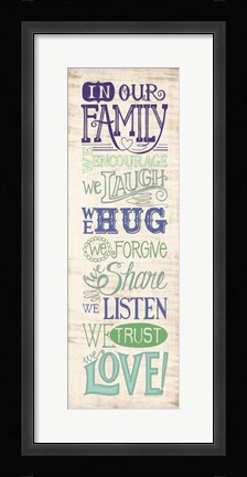 Framed In Our Family Print