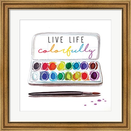 Framed Live Life Colorfully Print
