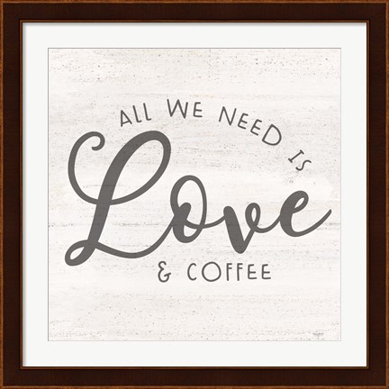 Framed Coffee Kitchen Humor II-Love Print