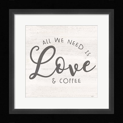 Framed Coffee Kitchen Humor II-Love Print