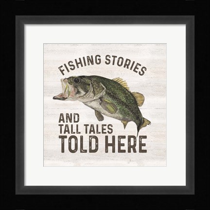 Framed Less Talk More Fishing I-Tall Tales Print