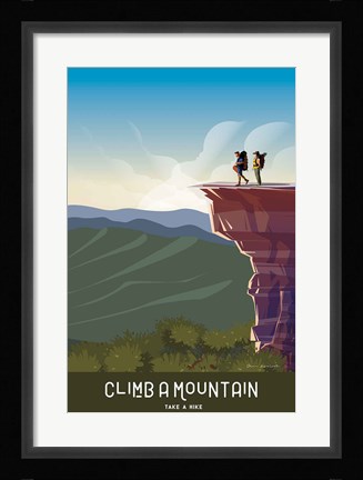 Framed Climb a Mountain Print