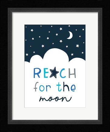 Framed Reach for the Moon Print