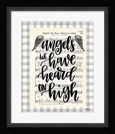 Framed Angels We Have Heard Print
