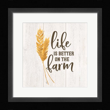 Framed Farm Life V-Better on the Farm Print