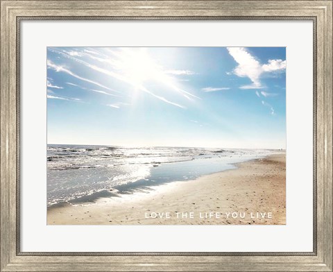 Framed Love The Life You Live Print