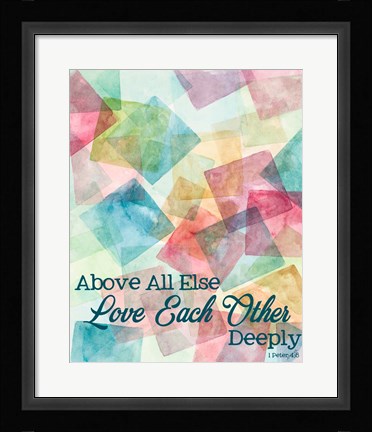 Framed Love Each Other Deeply Print