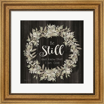 Framed Be Still and Know Wreath Print