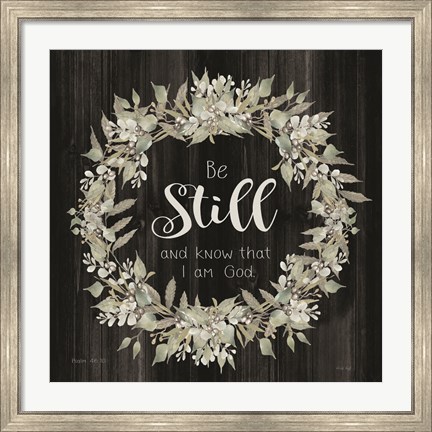 Framed Be Still and Know Wreath Print