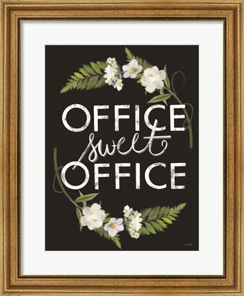 Framed Office Sweet Office Print