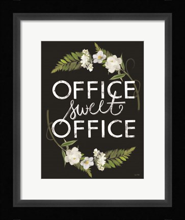 Framed Office Sweet Office Print