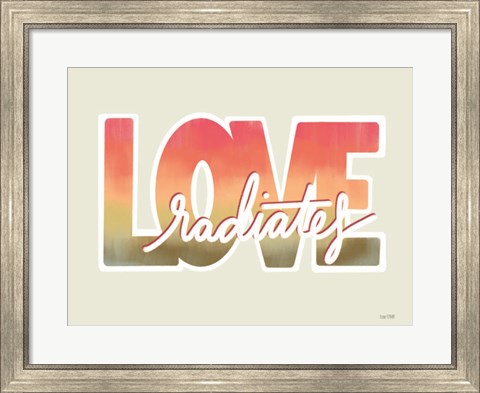 Framed Love Radiates Print