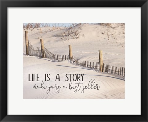 Framed Life is a Story Print