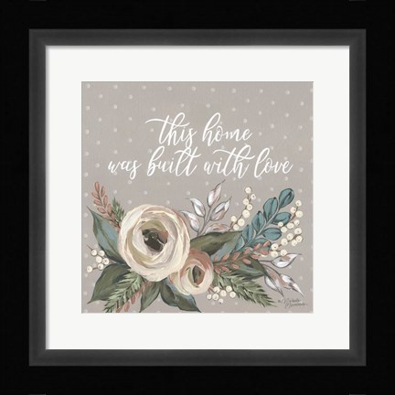 Framed Built with Love Print