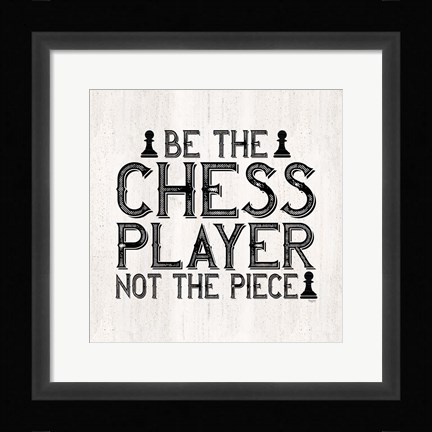 Framed Chess Sentiment I-Player Print