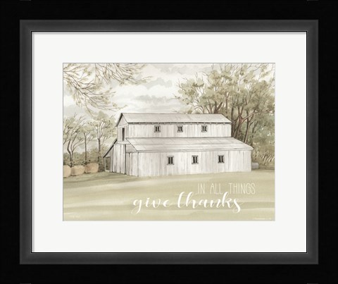 Framed In All Things Give Thanks Print