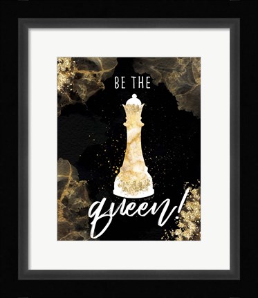Framed Be the Queen Print