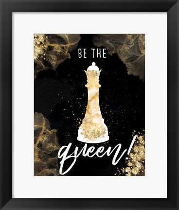 Framed Be the Queen Print