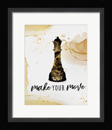 Framed Make Your Move Print