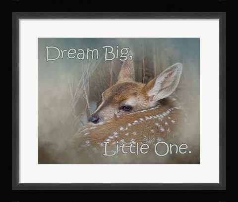 Framed Dream Big Dear Print