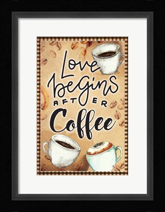Framed Love Begins Print