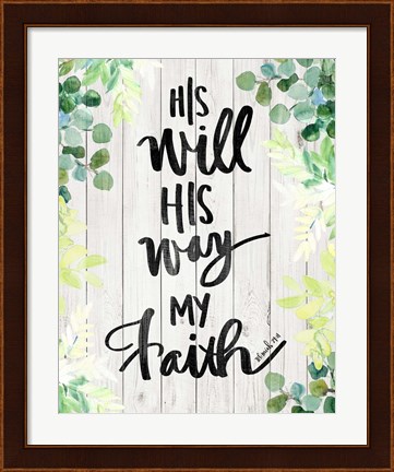 Framed My Faith Print