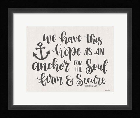 Framed Anchor for the Soul Print
