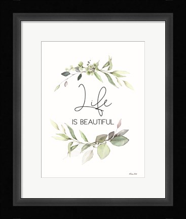 Framed Life is Beautiful Print