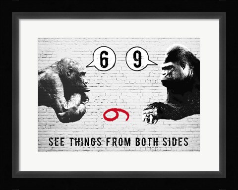 Framed See Things from Both Sides Print