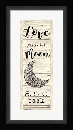 Framed Love You to the Moon and Back Print