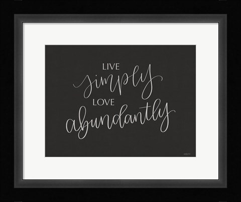Framed Live Simply Print