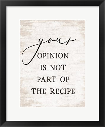 Framed Your Opinion I Print