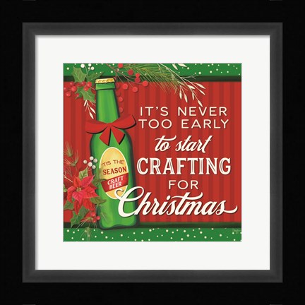 Framed Start Crafting for Christmas Print
