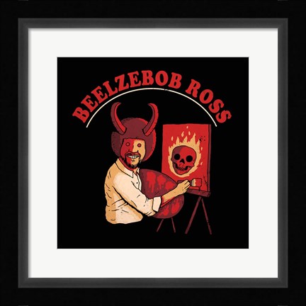 Framed Beelzebob Ross Print