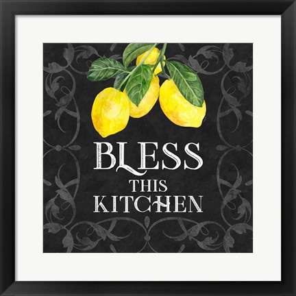 Framed Live with Zest sentiment I-Bless this Kitchen Print