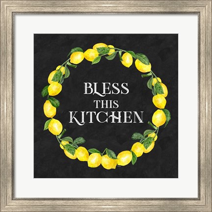 Framed Live with Zest wreath sentiment I-Bless this Kitchen Print