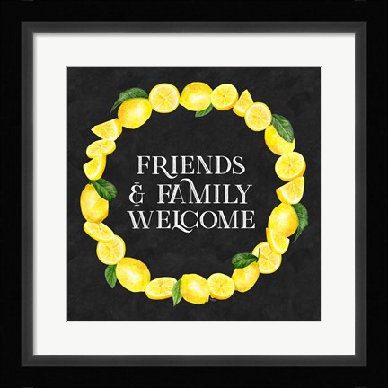 Framed Live with Zest wreath sentiment III-Friends &amp; Family Print