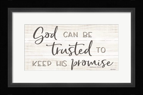Framed God Can Be Trusted Print