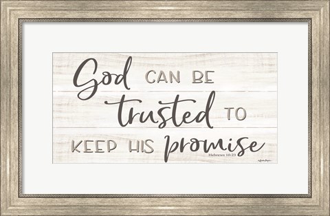 Framed God Can Be Trusted Print