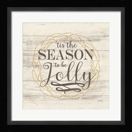 Framed 'Tis the Season Print