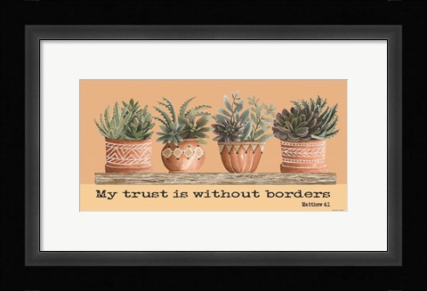 Framed My Trust is Without Borders Print