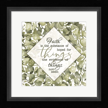 Framed Faith Is? Print